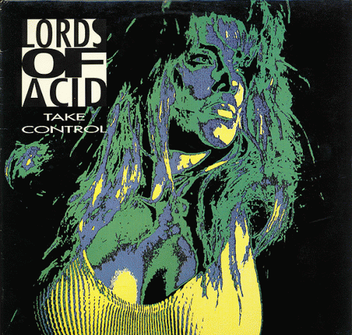 Lords Of Acid : Take Control
